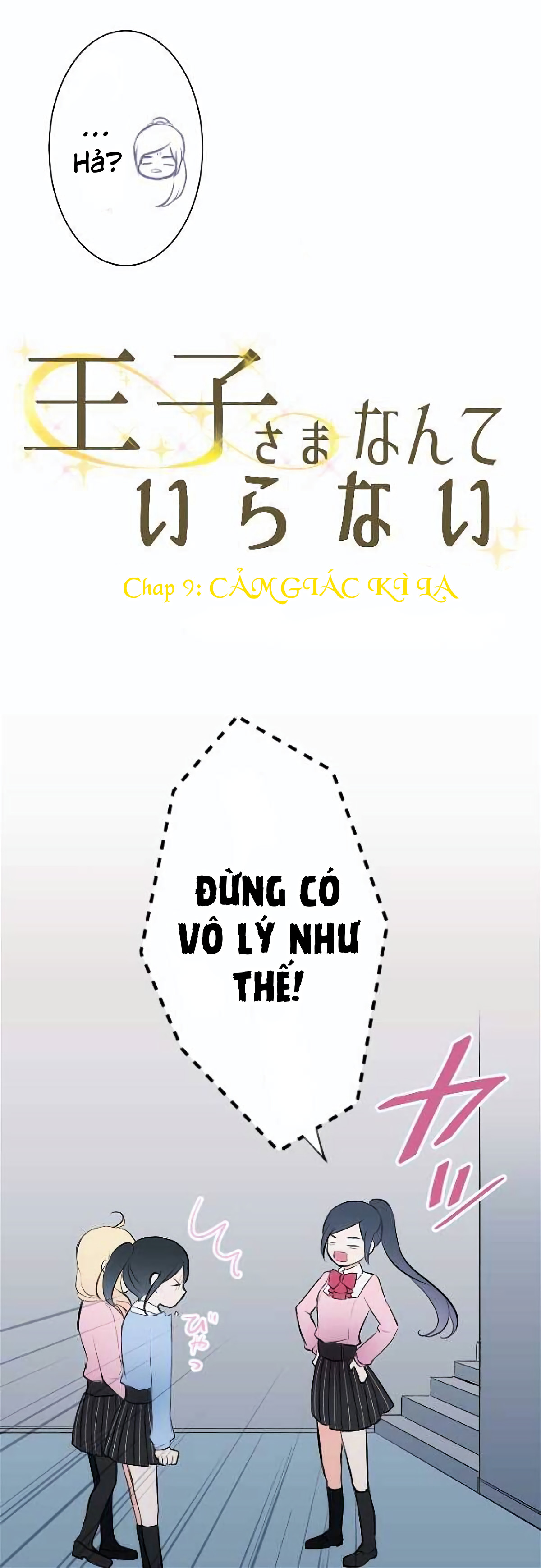 Đây không cần hoàng tử Chapter 9 - Trang 2